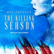 The Killing Season by  Meg Collett audiobook
