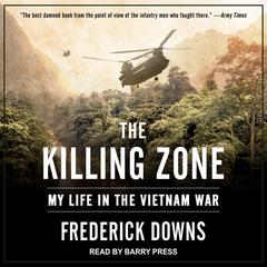 The Killing Zone by Frederick Downs audiobook