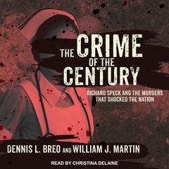 The Crime of the Century by Dennis L. Breo audiobook