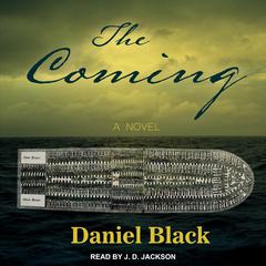 The Coming by Daniel Black audiobook