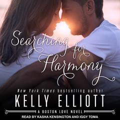 Searching for Harmony by Kelly Elliott audiobook