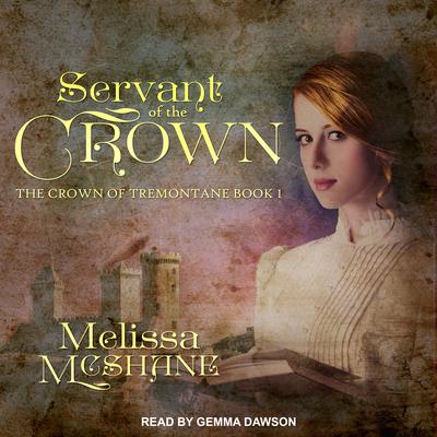 Servant of the Crown by Melissa McShane audiobook