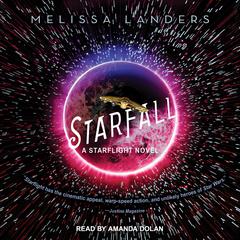 Starfall by Melissa Landers audiobook