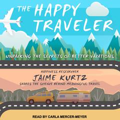 The Happy Traveler by Jaime Kurtz audiobook