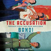 The Accusation by  Bandi audiobook