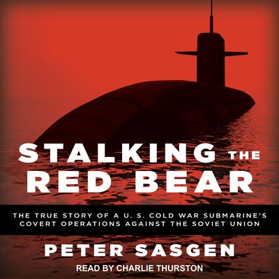 Stalking the Red Bear by Peter Sasgen audiobook