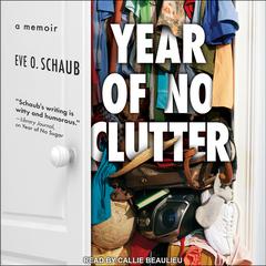 Year of No Clutter by Eve O. Schaub audiobook