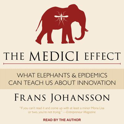 The Medici Effect by Frans Johansson audiobook