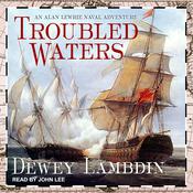 Troubled Waters by  Dewey Lambdin audiobook