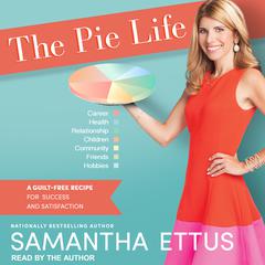 The Pie Life by Samantha Ettus audiobook