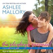 The Playboy's Proposal by  Ashlee Mallory audiobook