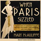 When Paris Sizzled by  Mary McAuliffe audiobook