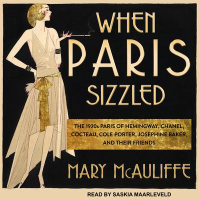 When Paris Sizzled by Mary McAuliffe audiobook