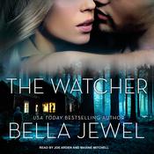 The Watcher by  Bella Jewel audiobook