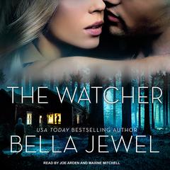 The Watcher by Bella Jewel audiobook