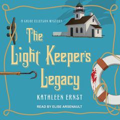 The Light Keeper's Legacy by Kathleen Ernst audiobook