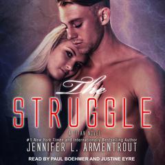 The Struggle by Jennifer L. Armentrout audiobook