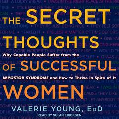 The Secret Thoughts of Successful Women by Valerie Young audiobook