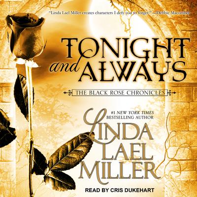 Tonight and Always by Linda Lael Miller audiobook