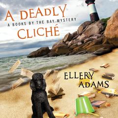 A Deadly Cliché by Ellery Adams audiobook