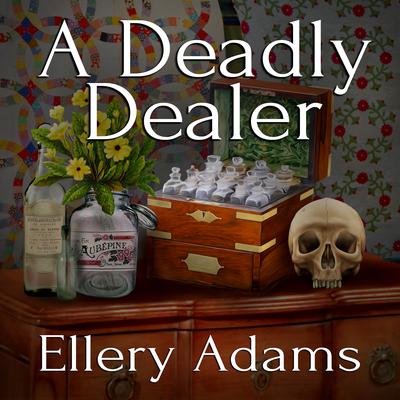 A Deadly Dealer by Ellery Adams audiobook