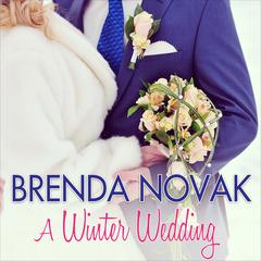 A Winter Wedding by Brenda Novak audiobook