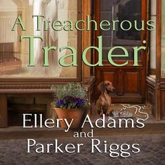 A Treacherous Trader by Ellery Adams audiobook