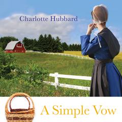 A Simple Vow by Charlotte Hubbard audiobook