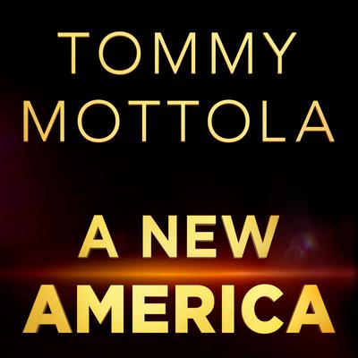 A New America by Tommy Mottola audiobook