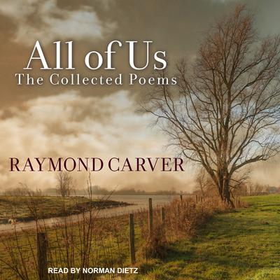 All of Us by Raymond Carver audiobook