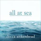 All At Sea by  Decca Aitkenhead audiobook