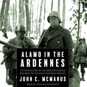 Alamo in the Ardennes by  John C. McManus audiobook