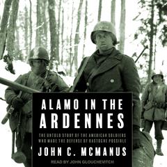 Alamo in the Ardennes by John C. McManus audiobook
