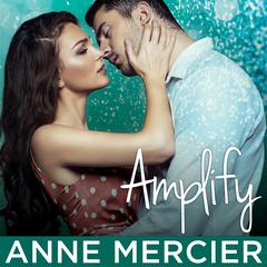 Amplify by Anne Mercier audiobook