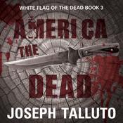 America the Dead by  Joseph Talluto audiobook