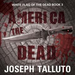 America the Dead by Joseph Talluto audiobook