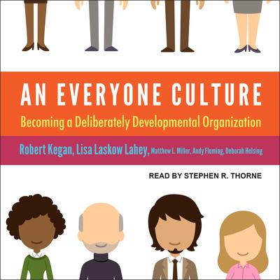An Everyone Culture by Robert Kegan audiobook
