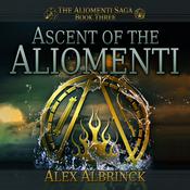 Ascent of the Aliomenti by  Alex Albrinck audiobook