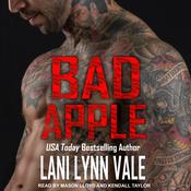 Bad Apple by  Lani Lynn Vale audiobook
