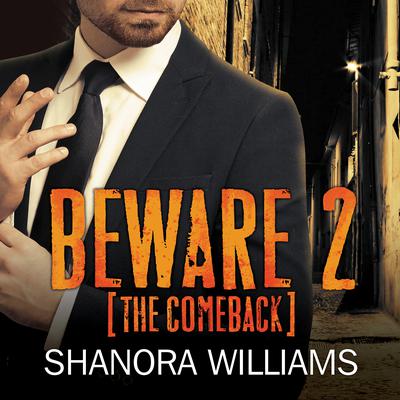 Beware 2 by Shanora Williams audiobook
