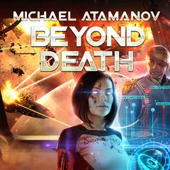 Beyond Death by Michael Atamanov audiobook