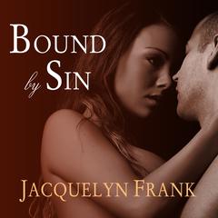 Bound By Sin by Jacquelyn Frank audiobook