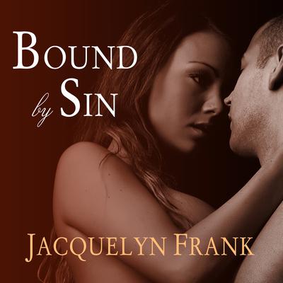 Bound By Sin by Jacquelyn Frank audiobook