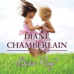 Brass Ring by Diane Chamberlain audiobook