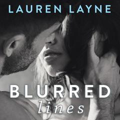 Blurred Lines by Lauren Layne audiobook