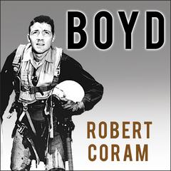 Boyd by Robert Coram audiobook
