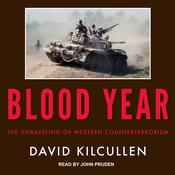 Blood Year by  David Kilcullen audiobook