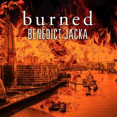 Burned by Benedict Jacka audiobook