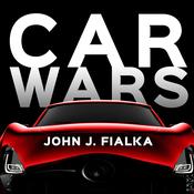 Car Wars by  John Fialka audiobook