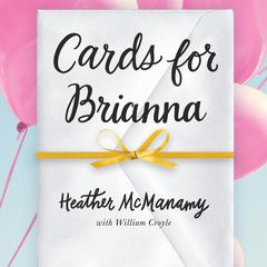 Cards for Brianna by Heather McManamy audiobook